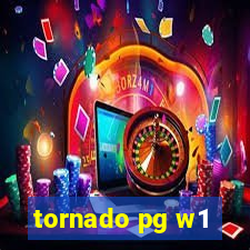 tornado pg w1